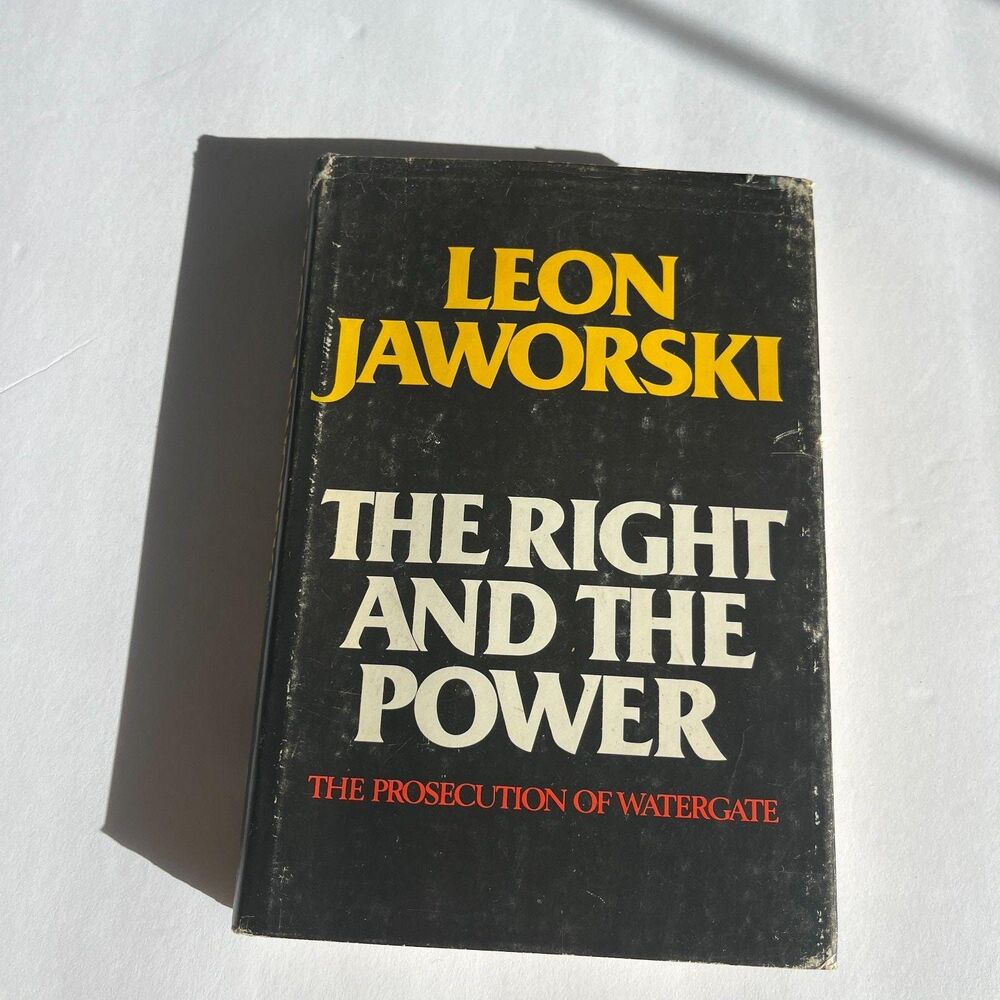 The Right and the Power by Leon Jaworski Vintage 1976 HC DJ 1st Ed Watergate